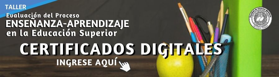 Certificados Digitales. Taller del Proceso de Enseñanza-Aprendizaje en la educacion superior